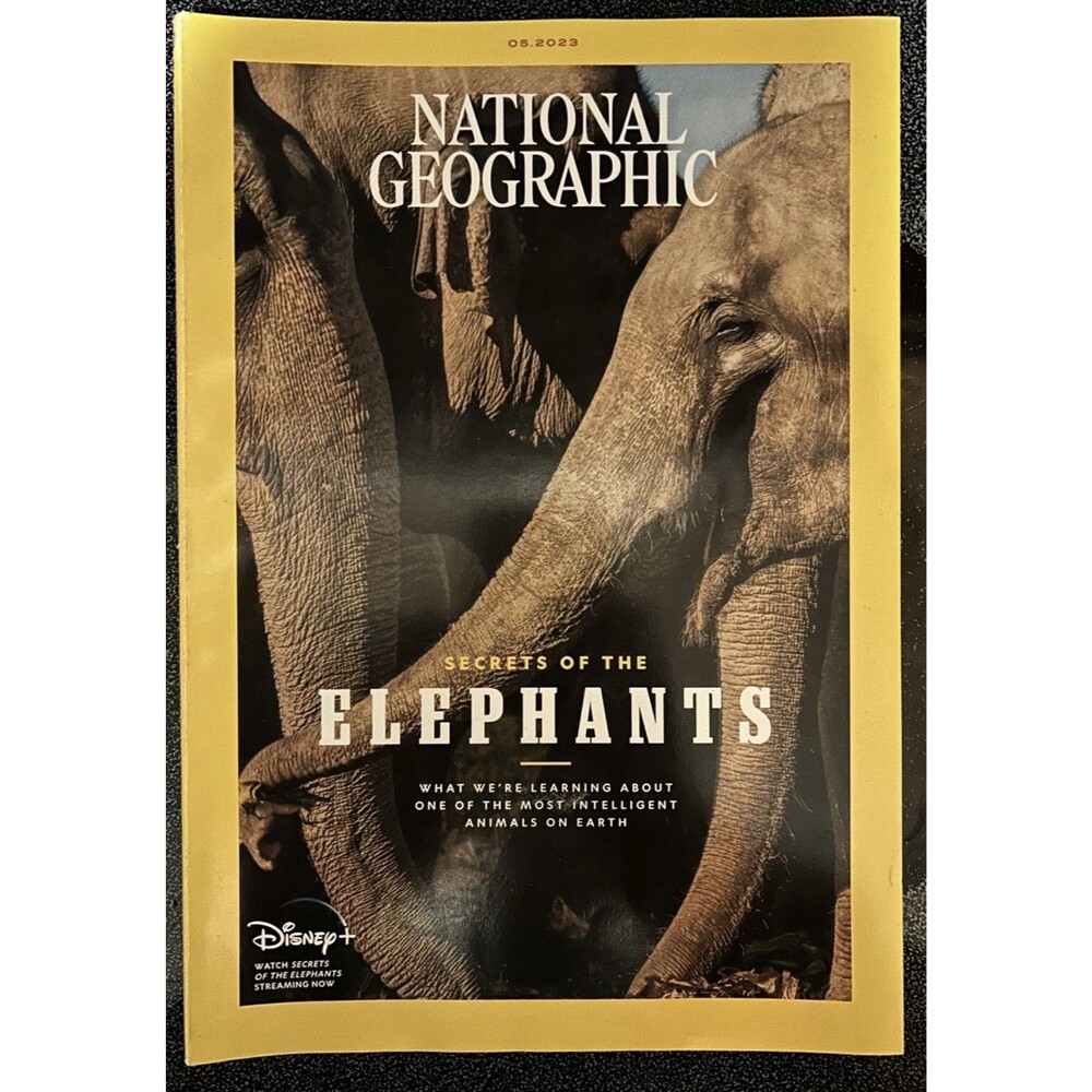 National Geographic Magazine May 2023 Secrets To The Elephants